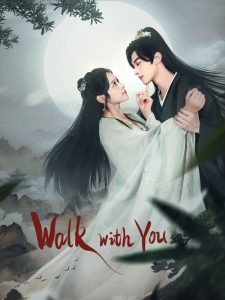 Walk with you: Season 1