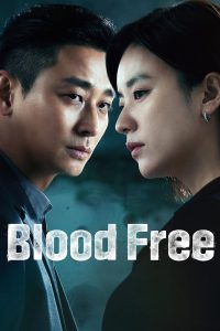 Blood Free: Season 1