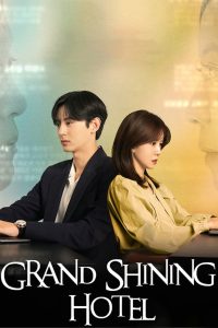 Grand Shining Hotel: Season 1