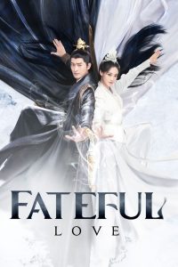 Fateful Love: Season 1