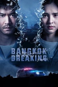 Bangkok Breaking: Season 1