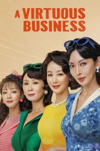 A Virtuous Business: Season 1