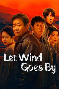 Let Wind Goes By: Season 1